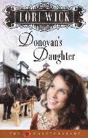 Lori Wick - Donovan's Daughter, Häftad