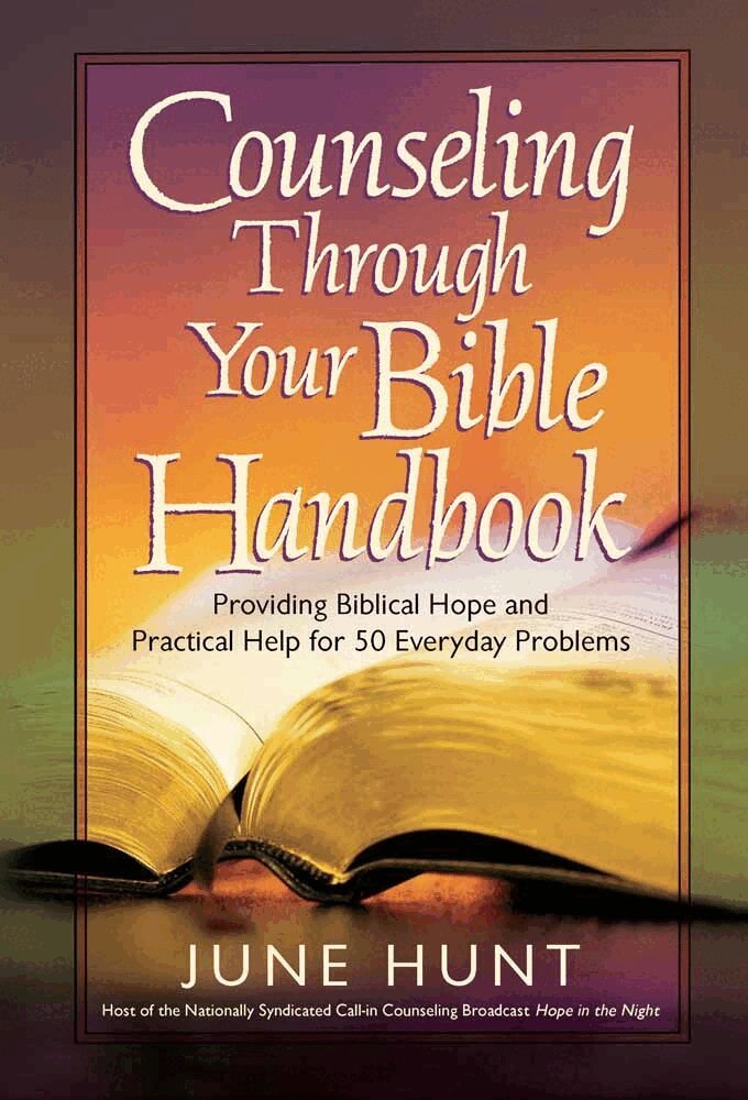 June Hunt - Counseling Through Your Bible Handbook, Häftad