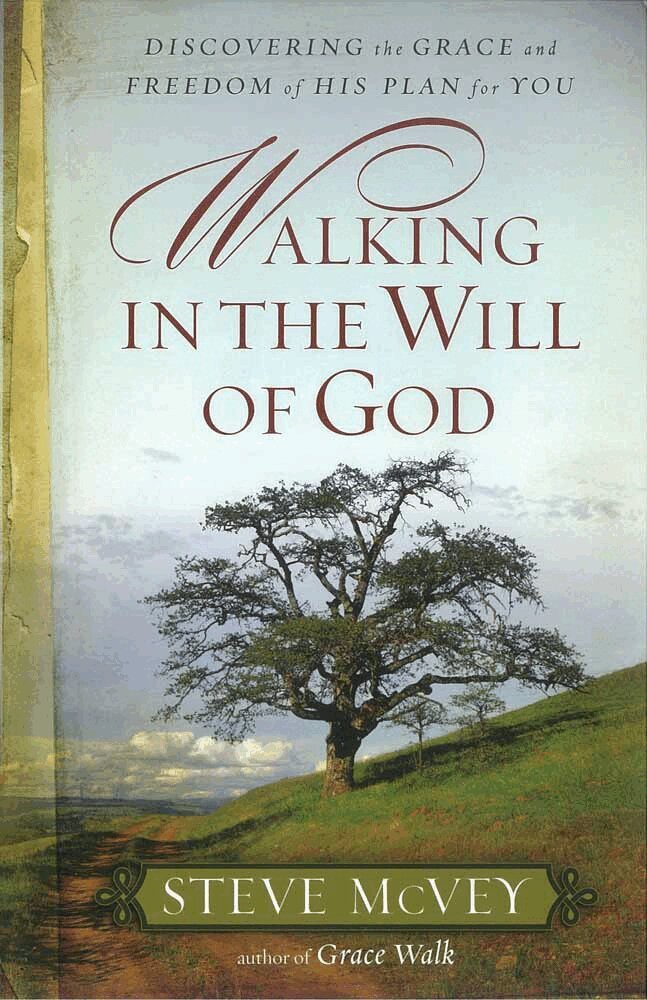 Steve McVey - Walking in the Will of God, Häftad