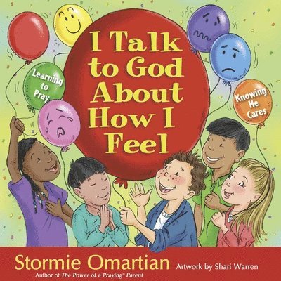 Stormie Omartian - I Talk to God About How I Feel, Inbunden