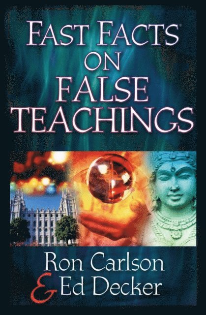 Ed Decker, Ron Carlson - Fast Facts on False Teachings, E-bok