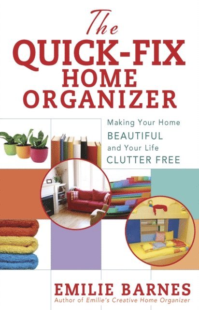 Emilie Barnes - Quick-Fix Home Organizer, E-bok