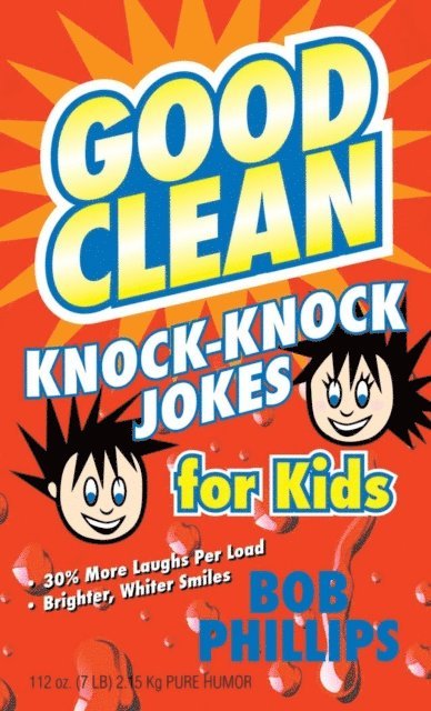 Bob Phillips - Good Clean Knock-Knock Jokes for Kids, E-bok