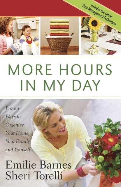 Sheri Torelli, Emilie Barnes - More Hours in My Day, E-bok
