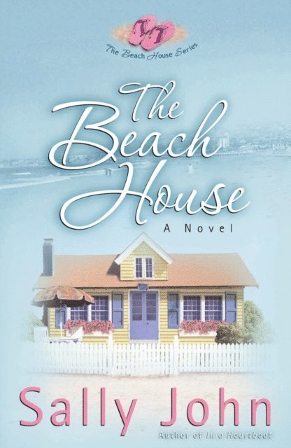 Sally John - Beach House, E-bok
