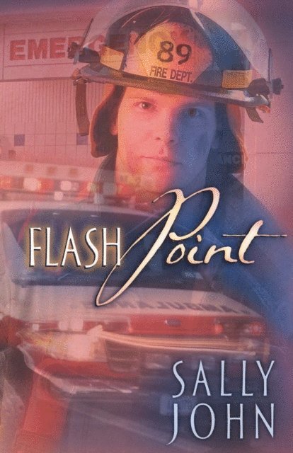 Sally John - Flash Point, E-bok