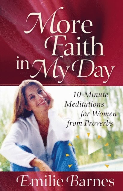 Emilie Barnes - More Faith in My Day, E-bok