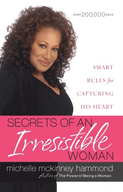 Michelle McKinney Hammond - Secrets of an Irresistible Woman, E-bok