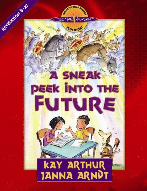 Janna Arndt, Kay Arthur - Sneak Peek into the Future, E-bok