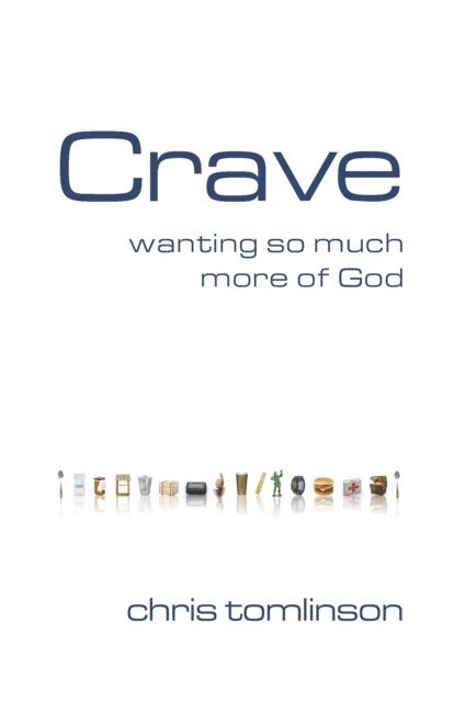 Chris Tomlinson - Crave, E-bok