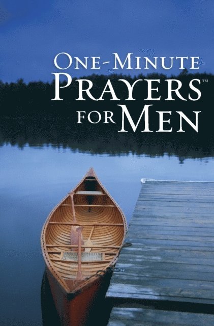 Harvest House Publishers - One-Minute Prayers for Men Gift Edition, E-bok