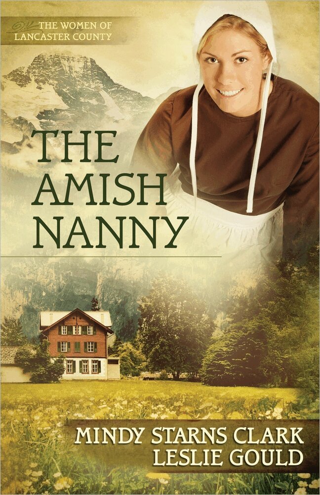 Mindy Starns Clark, Leslie Gould - Amish Nanny, Häftad
