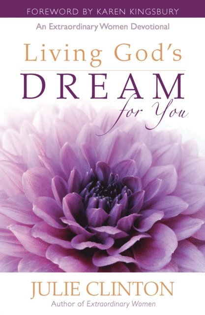 Julie Clinton - Living God's Dream for You, E-bok