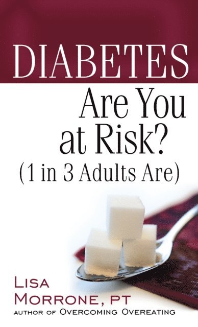 Lisa Morrone - Diabetes, E-bok. Tillgänglighet: Lägg i varukorg