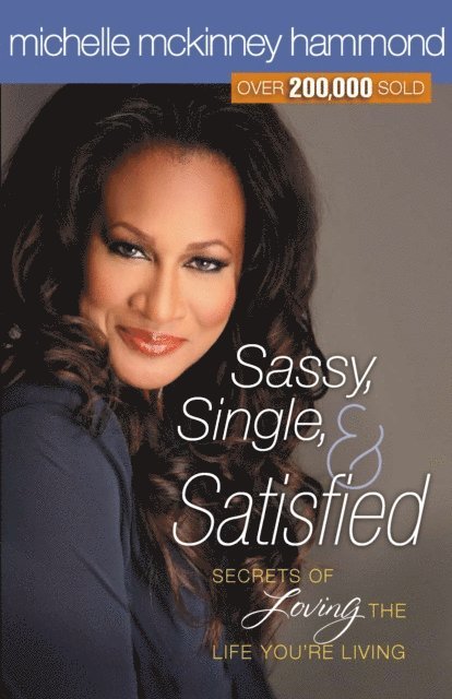 Michelle McKinney Hammond - Sassy, Single, and Satisfied, E-bok
