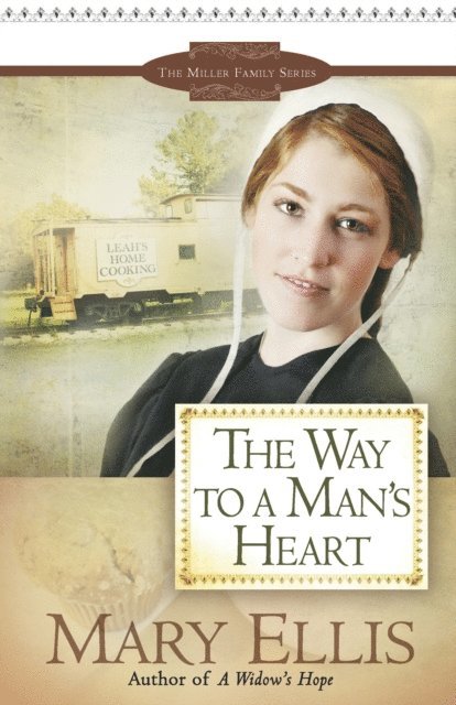 Mary Ellis - Way to a Man's Heart, E-bok