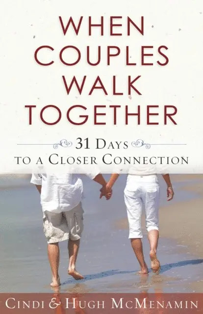 Hugh McMenamin, Cindi McMenamin - When Couples Walk Together, E-bok. Tillgänglighet: Lägg i varukorg