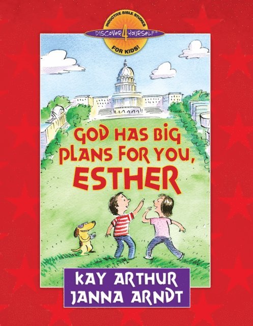 Janna Arndt, Kay Arthur - God Has Big Plans for You, Esther, E-bok