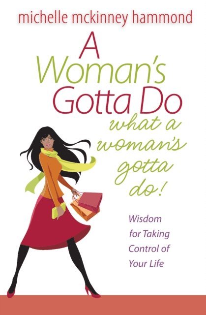 Michelle McKinney Hammond - Woman's Gotta Do What a Woman's Gotta Do, E-bok