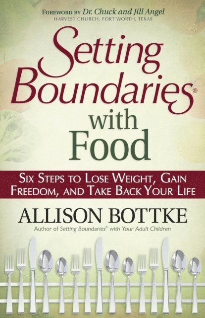 Allison Bottke - Setting Boundaries with Food, E-bok
