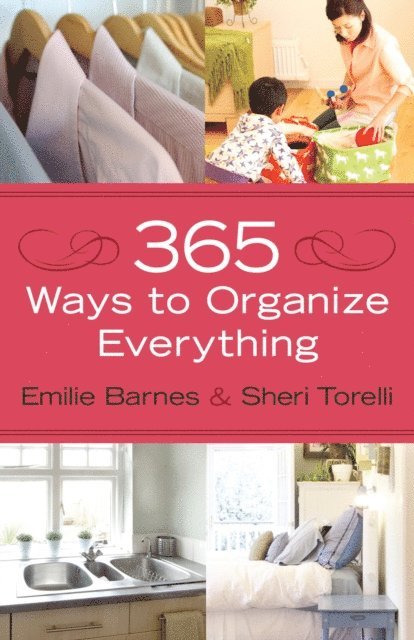 Sheri Torelli, Emilie Barnes - 365 Ways to Organize Everything, E-bok