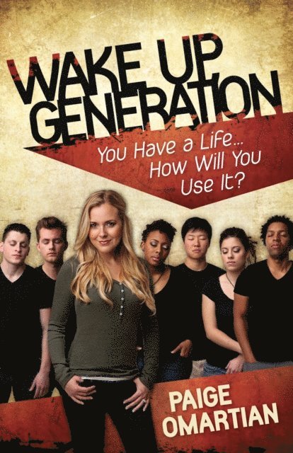 Paige Omartian - Wake Up, Generation, E-bok. Tillgänglighet: Lägg i varukorg