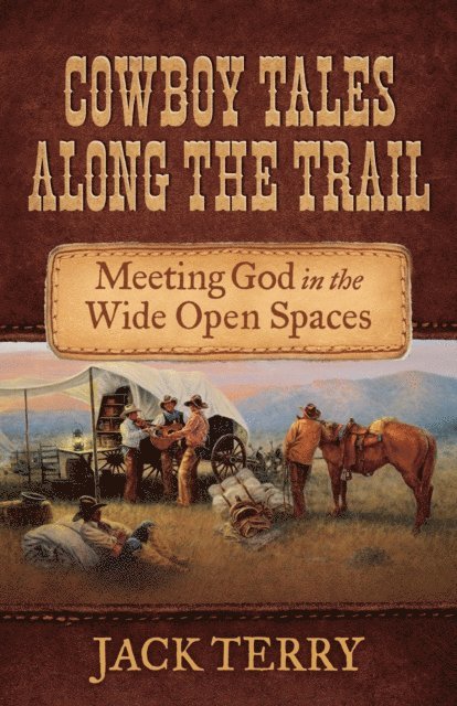 Jack Terry - Cowboy Tales Along the Trail, E-bok