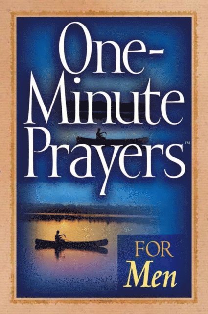 Harvest House Publishers - One-Minute Prayers for Men, E-bok
