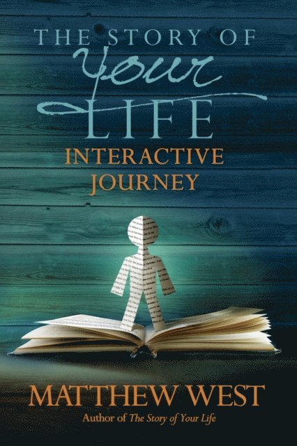Terry Glaspey, Matthew West - Story of Your Life Interactive Journey, E-bok