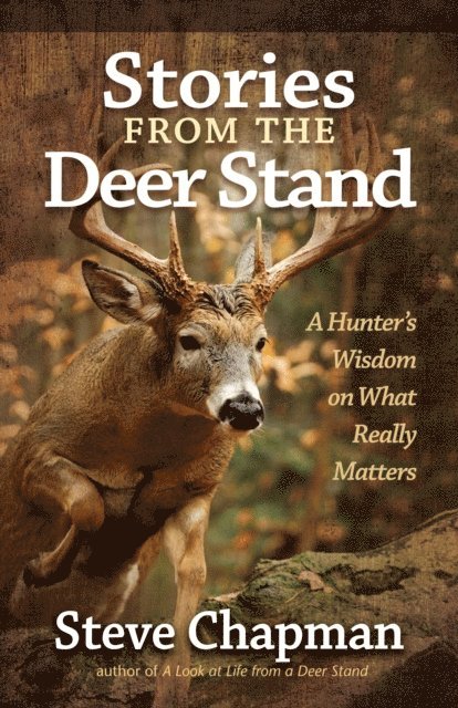 Steve Chapman - Stories from the Deer Stand, E-bok