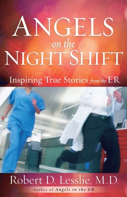 Robert D. Lesslie - Angels on the Night Shift, E-bok. Tillgänglighet: Lägg i varukorg