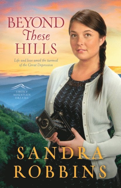 Sandra Robbins - Beyond These Hills, E-bok