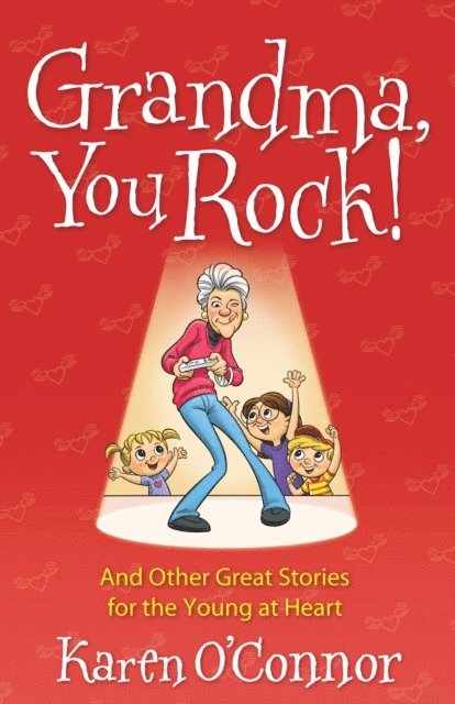 Karen O'Connor - Grandma, You Rock!, E-bok