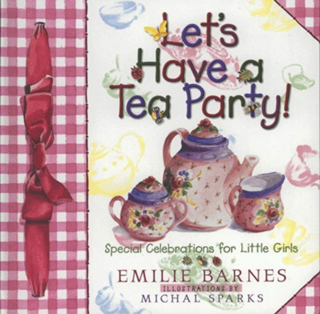 Let's Have a Tea Party!