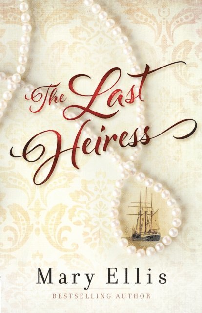 Mary Ellis - Last Heiress, E-bok