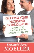 Getting Your Husband to Talk to You