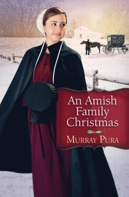 Murray Pura - Amish Family Christmas, E-bok