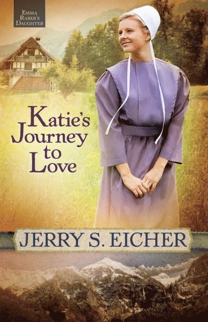 Jerry S. Eicher - Katie's Journey to Love, E-bok