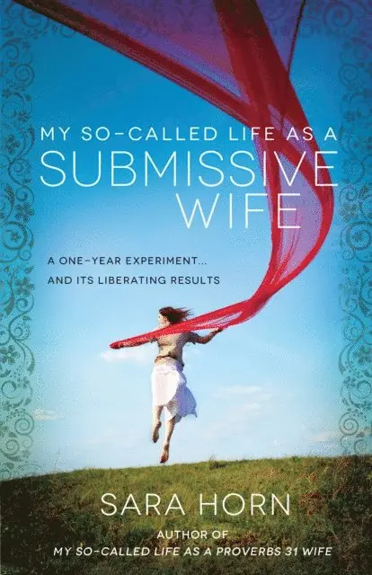 Sara Horn - My So-Called Life as a Submissive Wife, E-bok. Tillgänglighet: Lägg i varukorg