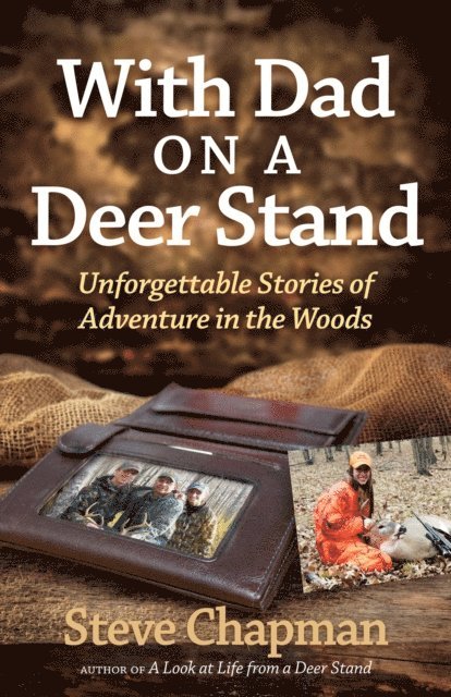 Steve Chapman - With Dad on a Deer Stand, E-bok