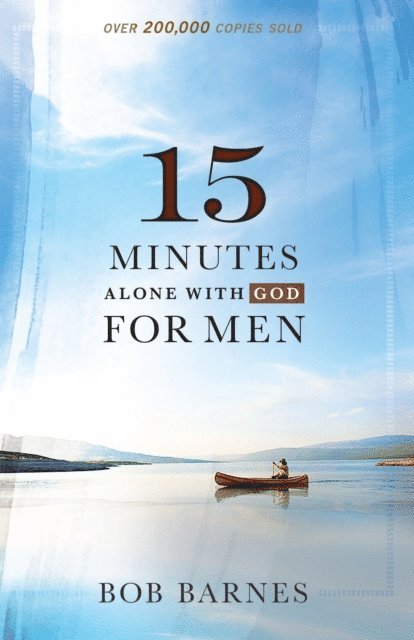 Bob Barnes - 15 Minutes Alone with God for Men, E-bok