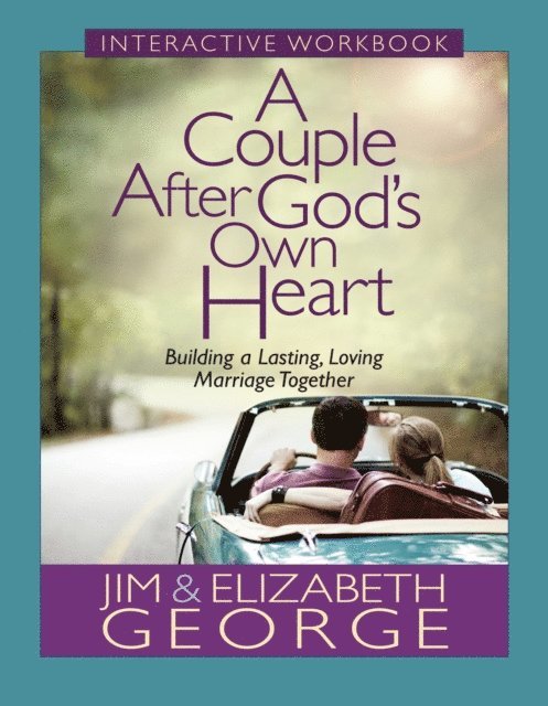 Elizabeth George, Jim George - Couple After God's Own Heart Interactive Workbook, E-bok