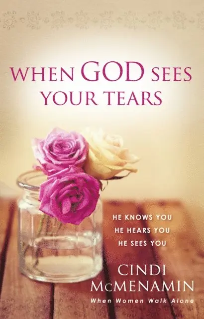Cindi McMenamin - When God Sees Your Tears, E-bok. Tillgänglighet: Lägg i varukorg