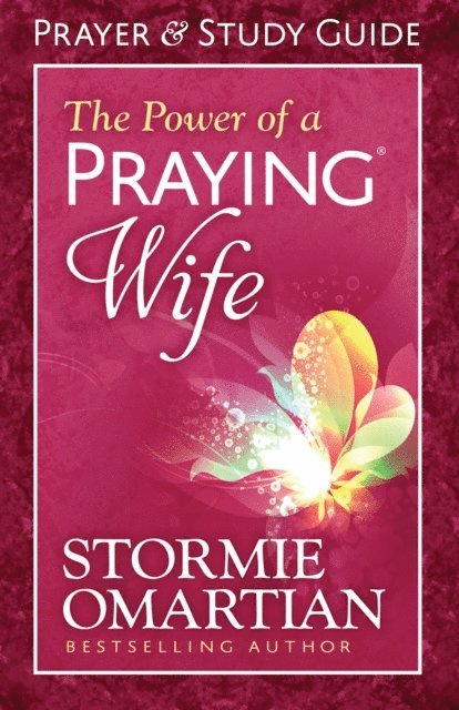 Stormie Omartian - Power of a Praying Wife Prayer and Study Guide, E-bok
