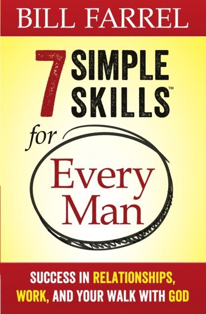 Bill Farrel - 7 Simple Skills for Every Man, E-bok