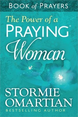 Power of a Praying Woman Book of Prayers av Stormie Omartian