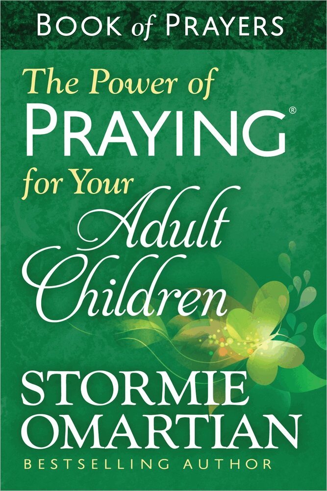 Stormie Omartian - Power of Praying for Your Adult Children Book of Prayers, Häftad