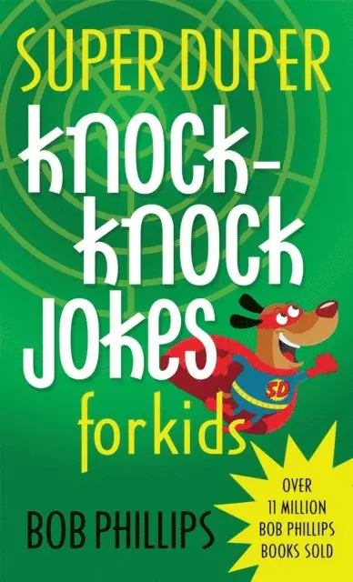 Bob Phillips - Super Duper Knock-Knock Jokes for Kids, E-bok. Tillgänglighet: Lägg i varukorg