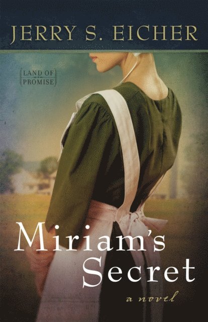 Jerry S. Eicher - Miriam's Secret, E-bok