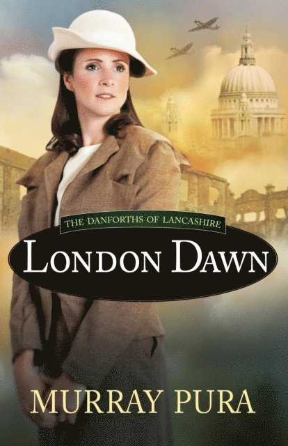 Murray Pura - London Dawn, E-bok